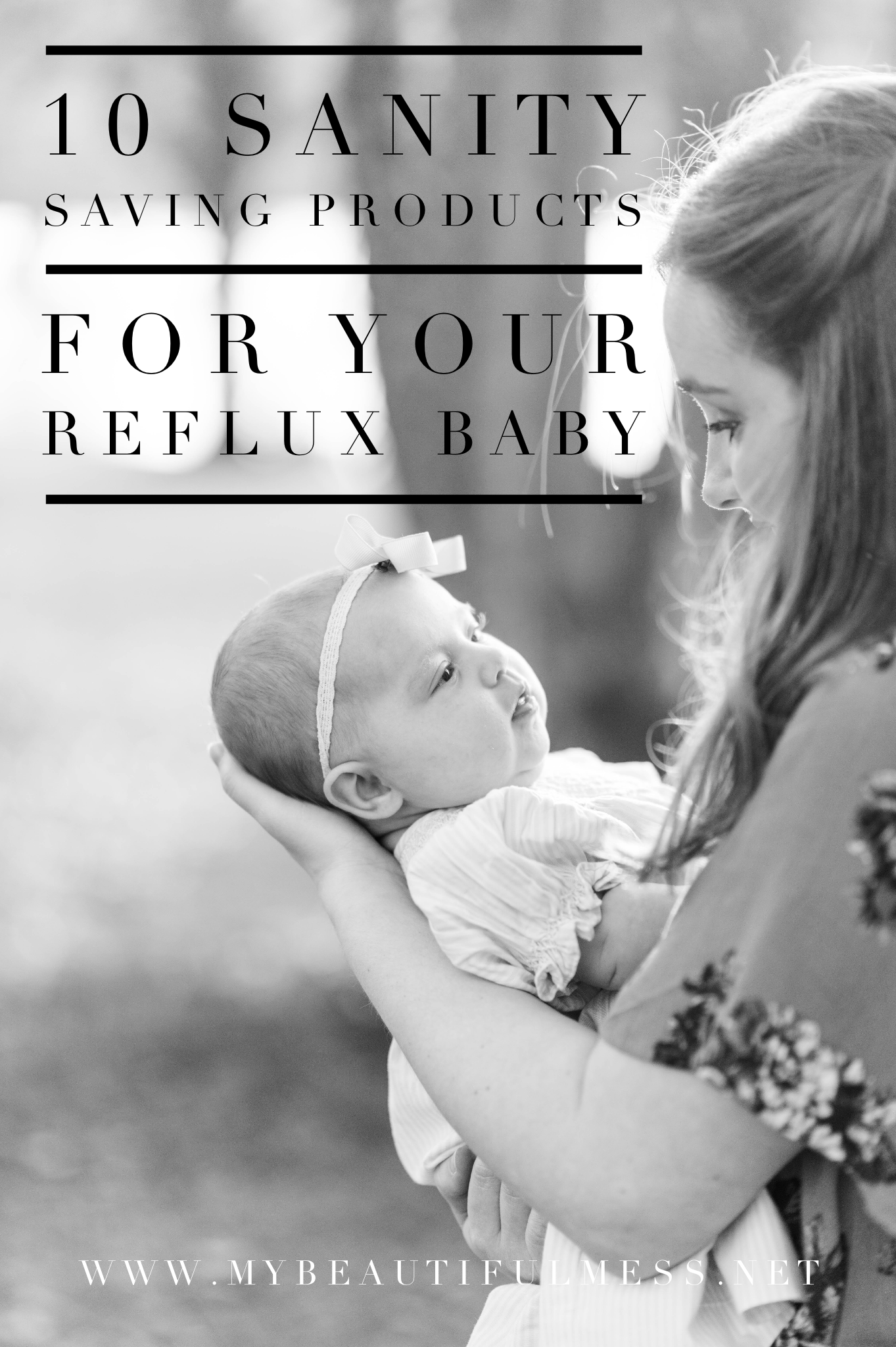 10 Sanity Saving Products for Your Reflux Baby