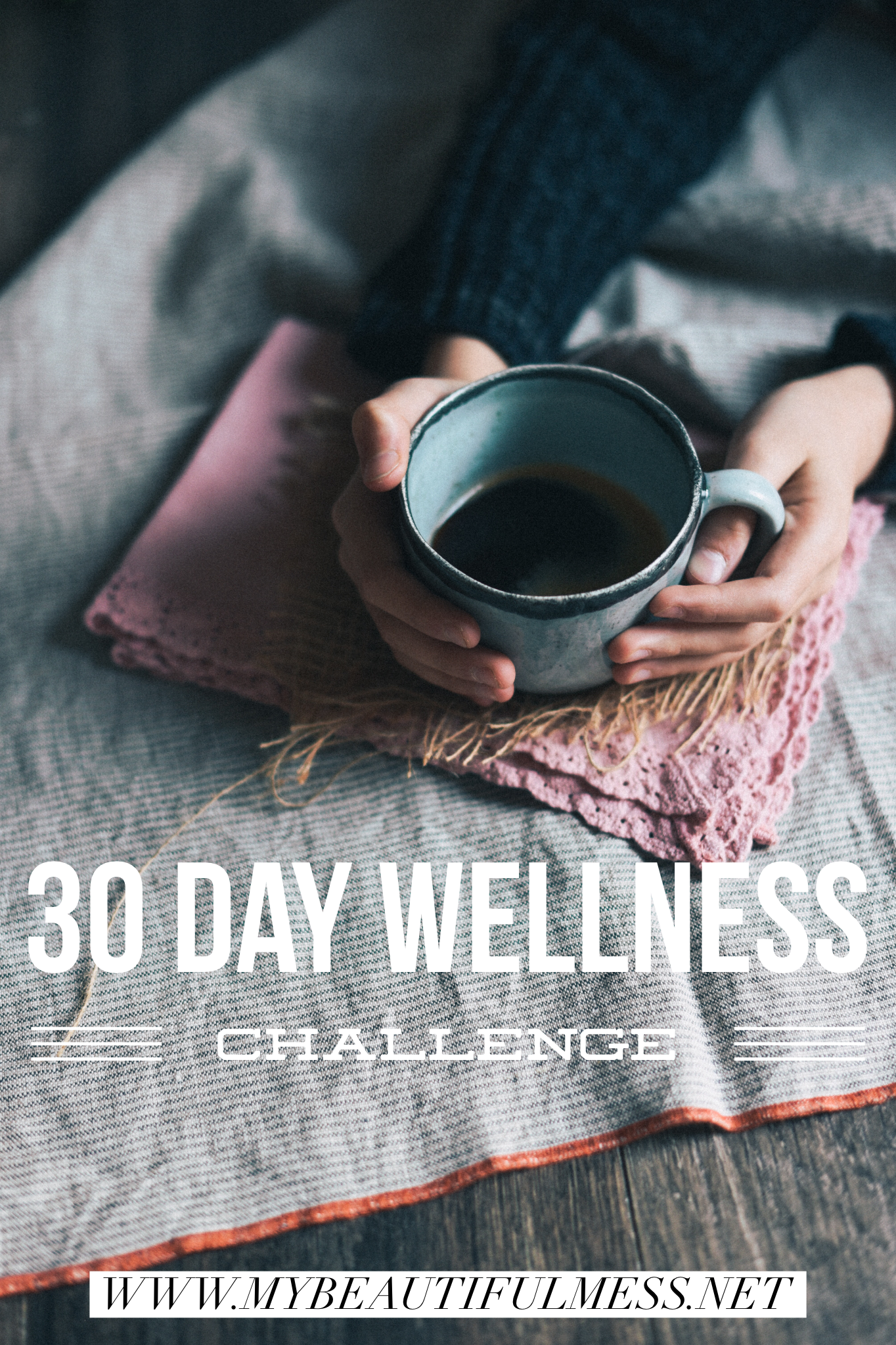 30 Day Wellness Challenge