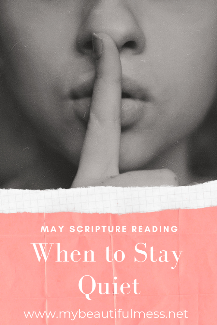 Scripture Reading: When to Be Quiet