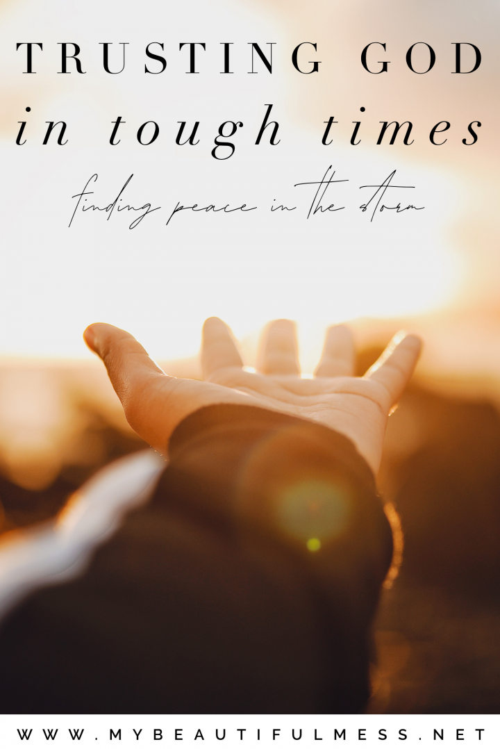 Trusting God In Tough Times