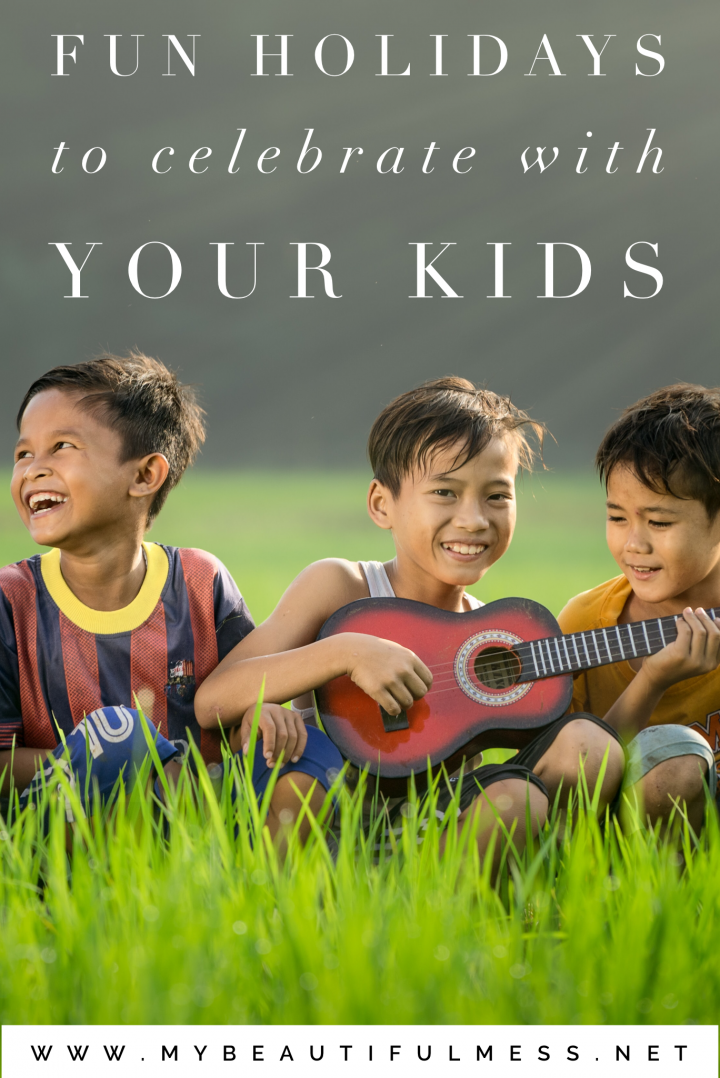 Fun Holidays to Celebrate With Your Kids