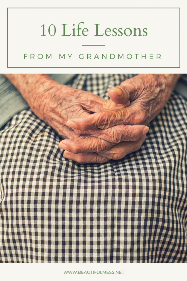 10 Life Lessons From My Grandmother