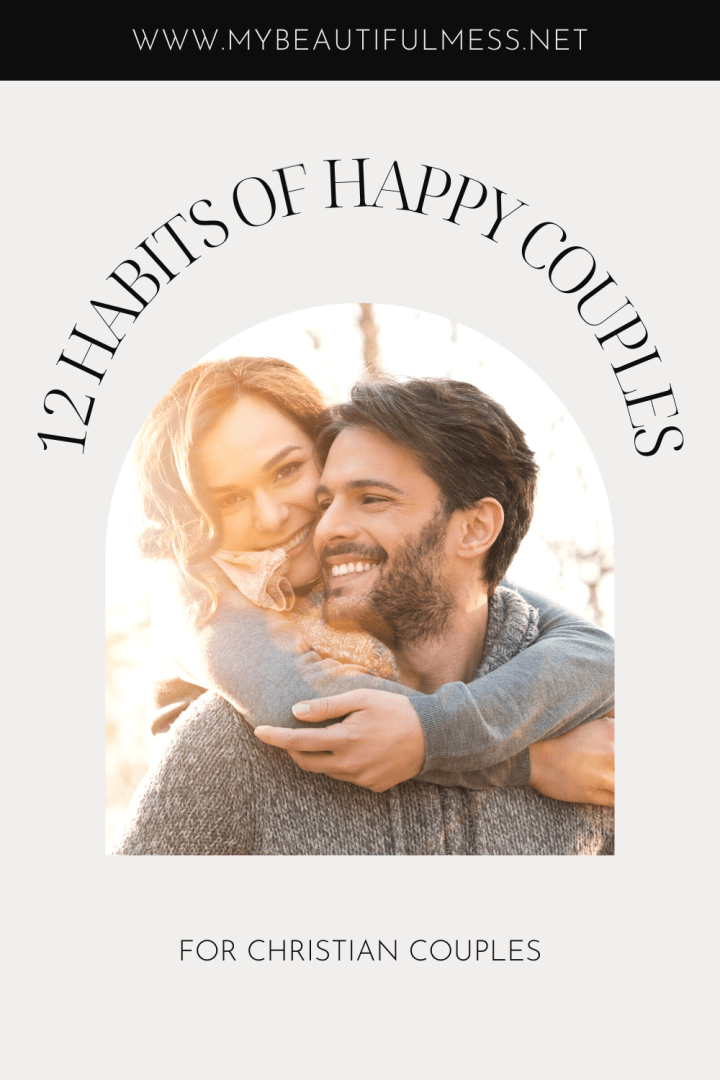 12 Habits of Happy Couples