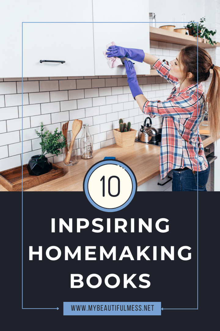 10 Inspiring Homemaking Books